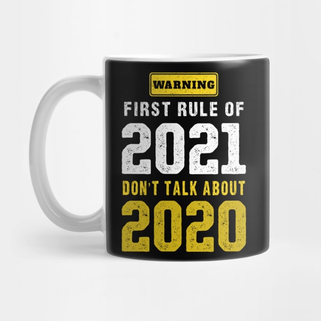 First rule 2021 dont tallk about 2020 by Moe99